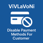 Disable Payment Methods For Customer